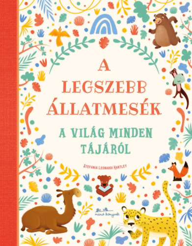 a legszebb állatmesék a világ minden tájáról mese