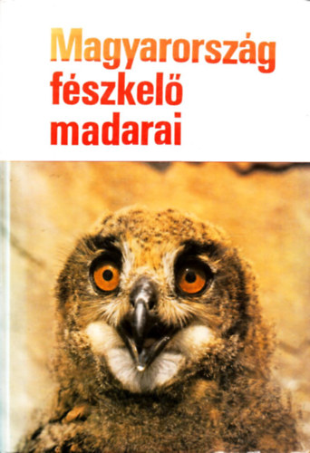 magyarorszag feęszkelo madarai