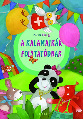 kalamajkák folytatódnak mese