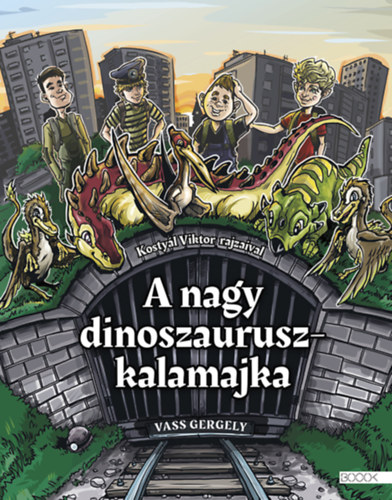 nagy dinoszauruszkalamajka