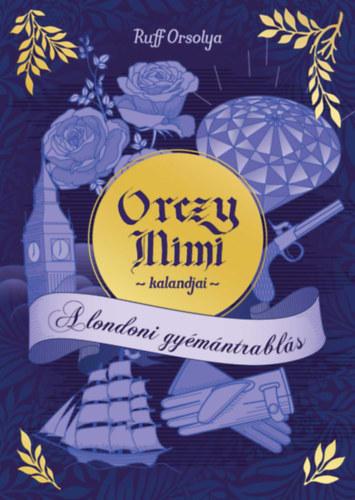 orczy mimi kalandjai a londini gyémántrablás tini