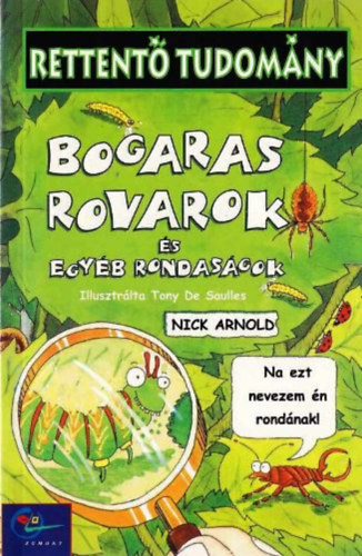 rettento tudomany bogaras rovarok es egyeb rondasagok