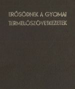 digdok mezogazdasag erosodnek a gyomai termeloszovetkezetek