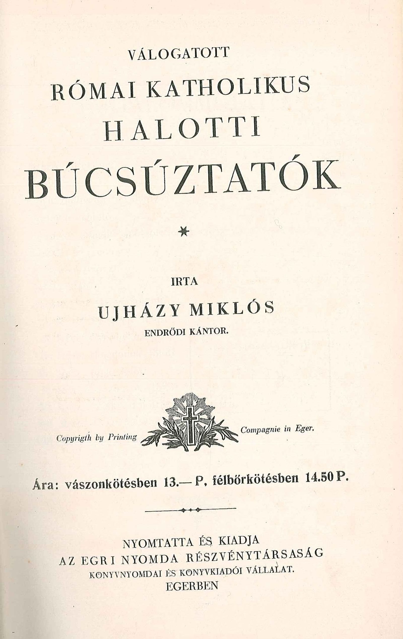 digdok szemelyek ujhazy miklos valogatott rom kath halotti bucsuztatok