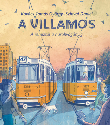 villamos a remíztől a hurokvágányig