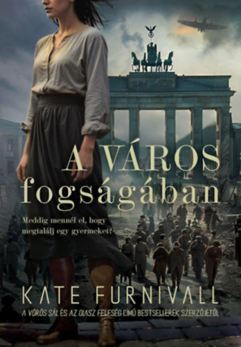 város fogságában